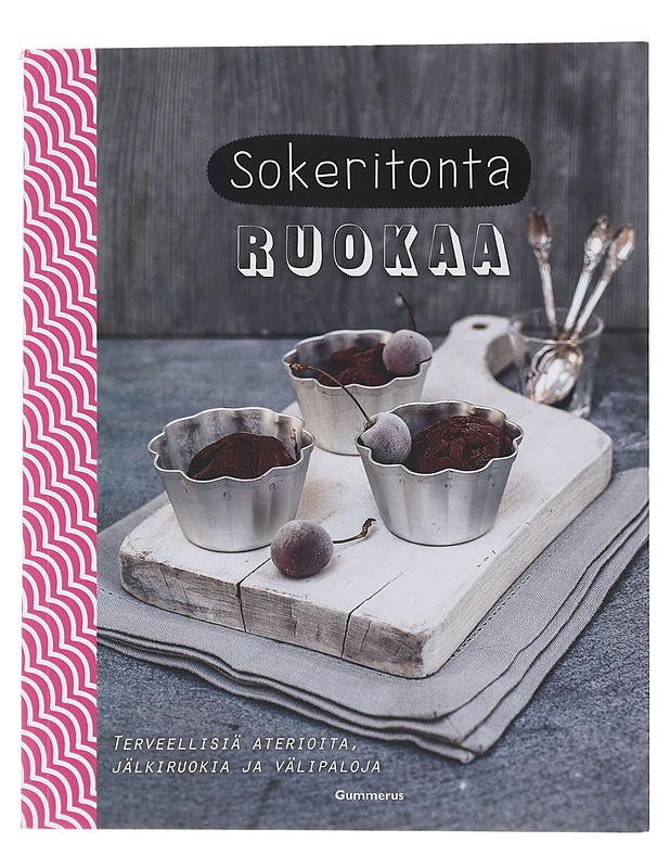 Sokeritonta ruokaa - Besterman, Georgina - Ruokakirjat - 10105475137 - 0
