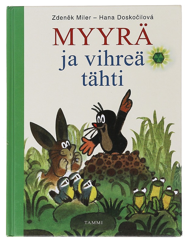 Myyrä ja vihreä tähti - Miler, Zden?k - Lastenkirjat - 10105475145 - 0