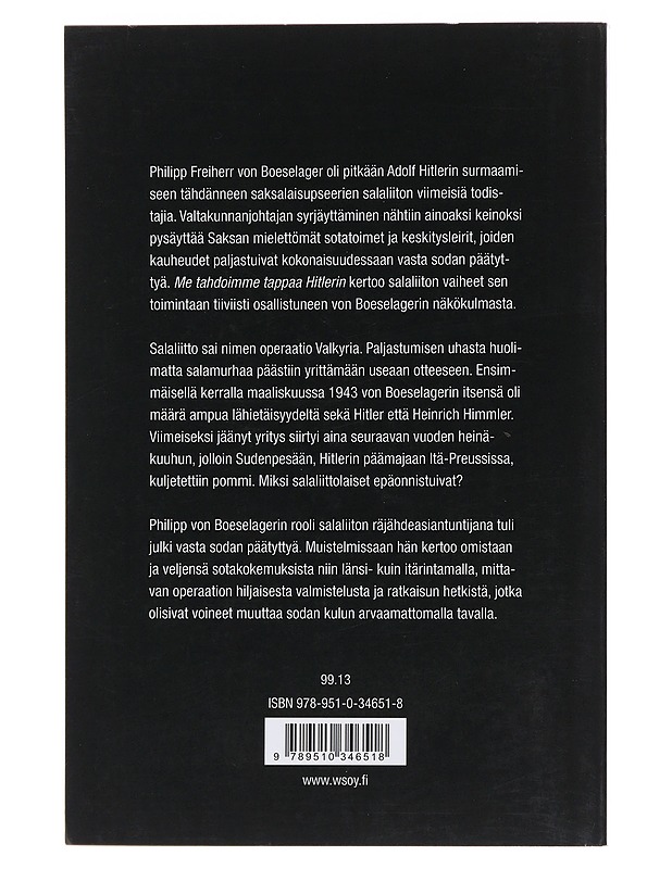 Me tahdoimme tappaa Hitlerin - Boeselager, Philipp von - Historiakirjat - 10105475154 - 1