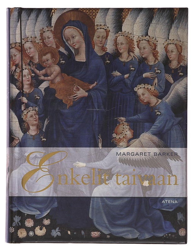 Enkelit taivaan - Barker, Margaret - Historiakirjat - 10105475152 - 0