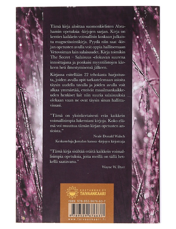 Pyydä, niin saat : miten opit käyttämään Vetovoiman lakia - Hicks, Esther - Tietokirjat ja oppaat - 10105475159 - 1