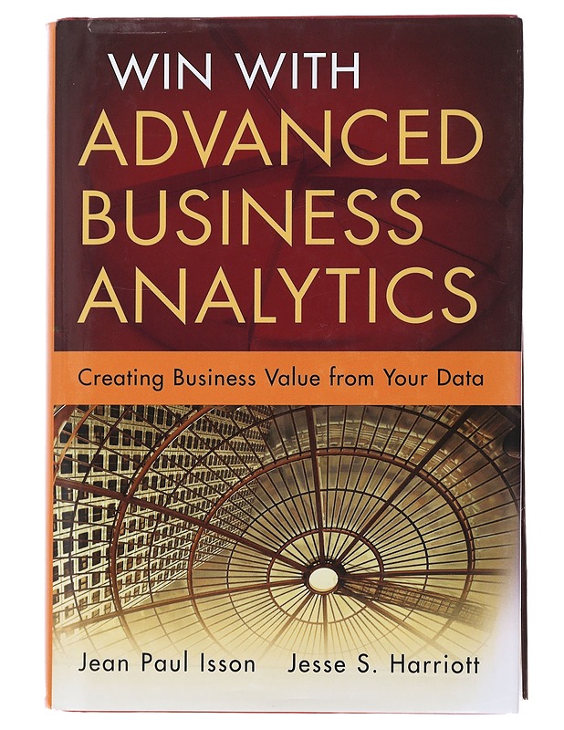 Win with advanced business analytics - Jean Paul Isson - Tietokirjat ja oppaat - 10105475162 - 0