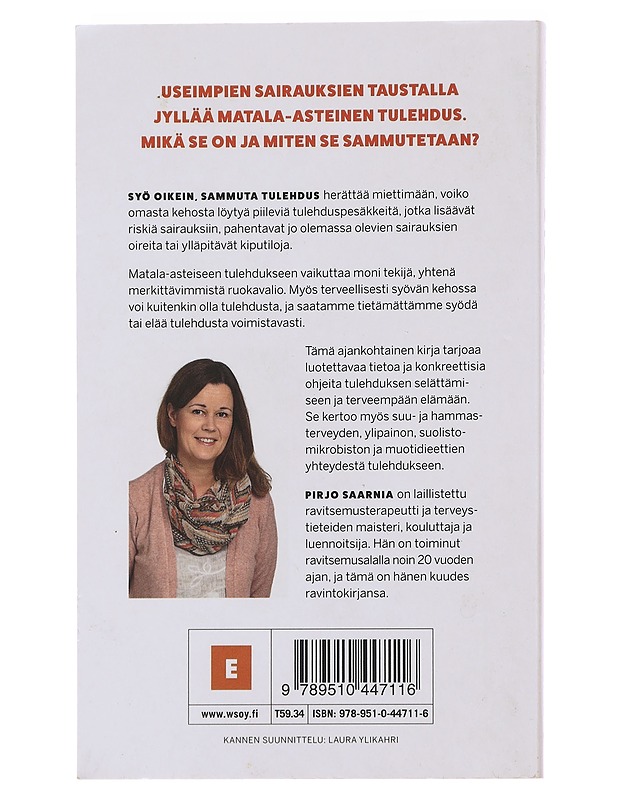 Syö oikein, sammuta tulehdus - Pirjo Saarnia - Tietokirjat ja oppaat - 10105475176 - 1