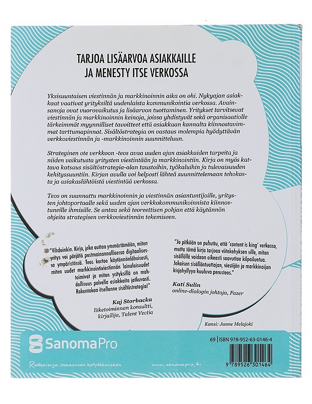 Strateginen ote verkkoon : tavoita & sitouta sisältöstrategialla - Hakola, Ida - Tietokirjat ja oppaat - 10105475183 - 1