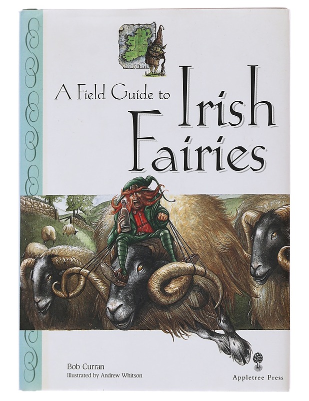 A Field Guide to Irish Fairies - Bob Curran - Harrastekirjat - 10105475209 - 0