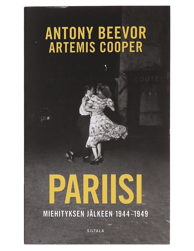 Pariisi miehityksen jälkeen 1944-1949 - Beevor, Antony - Historiakirjat - 10105475235 - 0