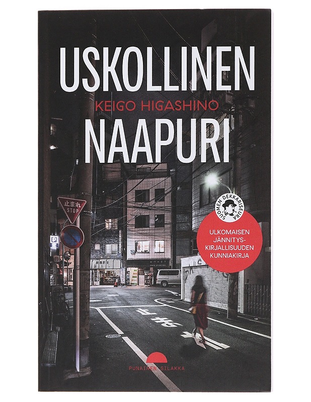 Uskollinen naapuri - Higashino, Keigo - Jännitys ja dekkarit - 10105475244 - 0
