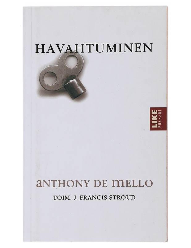 Havahtuminen - De Mello, Anthony - Hyvinvointikirjat - 10105475257 - 0