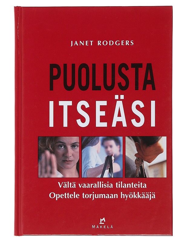Puolusta itseäsi - Rodgers, Janet - Tietokirjat ja oppaat - 10105475277 - 0
