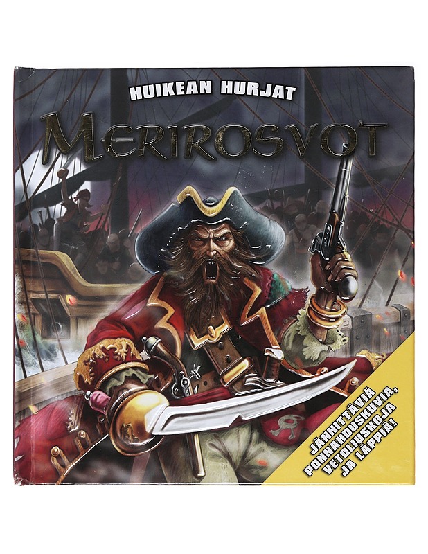 Huikean hurjat merirosvot - Oksanen, Mika - Lastenkirjat - 10105475281 - 0