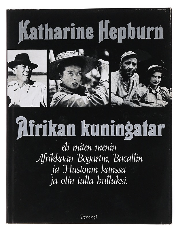 Afrikan kuningatar - Katharine Hepburn - Harrastekirjat - 10105475342 - 0