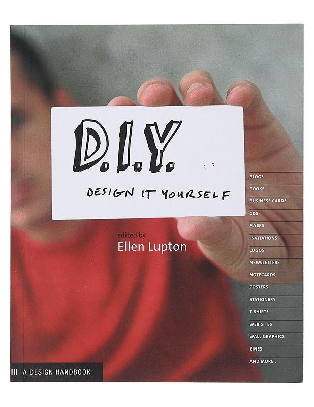 D.I.Y. : Design it yourself - Ellen Lupton - Harrastekirjat - 10105475361 - 0