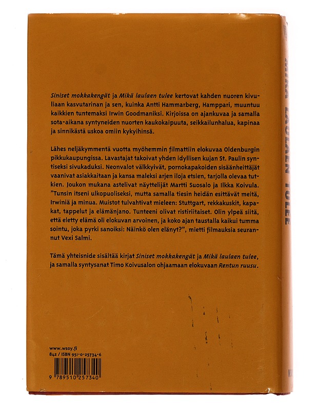 Siniset mokkakengät ; Mikä laulaen tulee - Vexi Salmi - Elämäkerrat ja muistelmat - 10105475369 - 1