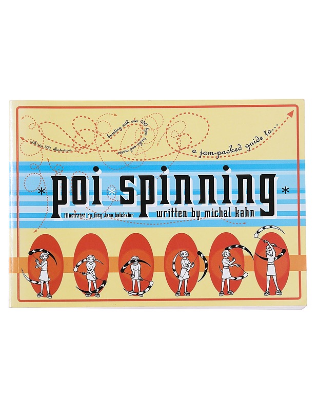 Poi Spinning - Michal Kahn - Harrastekirjat - 10105475381 - 0