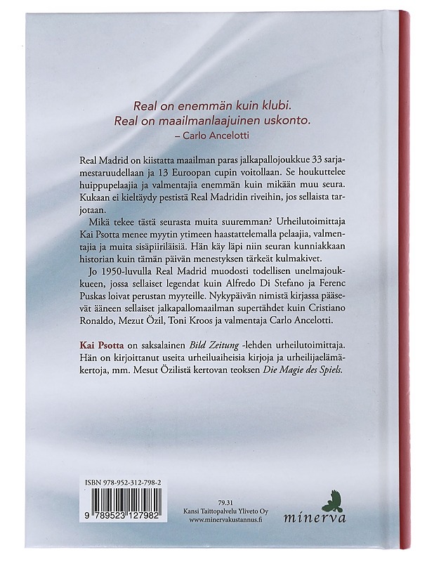 Ilmiö nimeltä Real Madrid - Psotta, Kai - Tietokirjat ja oppaat - 10105475402 - 1