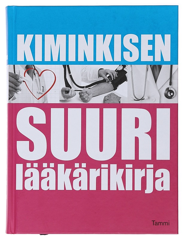 Kiminkisen suuri lääkärikirja - Kiminkinen, Tapani - Tietokirjat ja oppaat - 10105475415 - 0