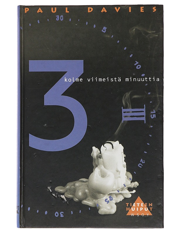 Kolme viimeistä minuuttia - Davies, Paul - Tietokirjat ja oppaat - 10105475427 - 0