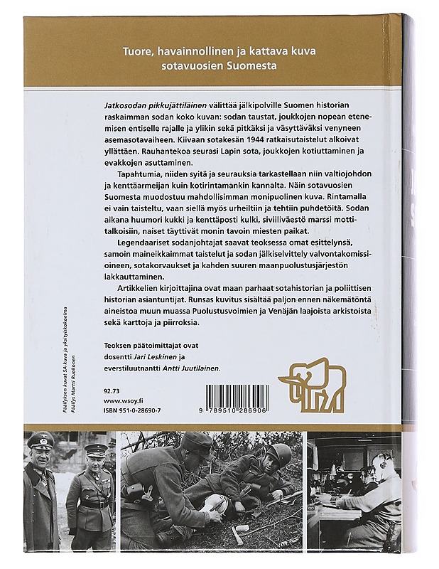 Jatkosodan pikkujättiläinen - Leskinen, Jari - Historiakirjat - 10105475426 - 1
