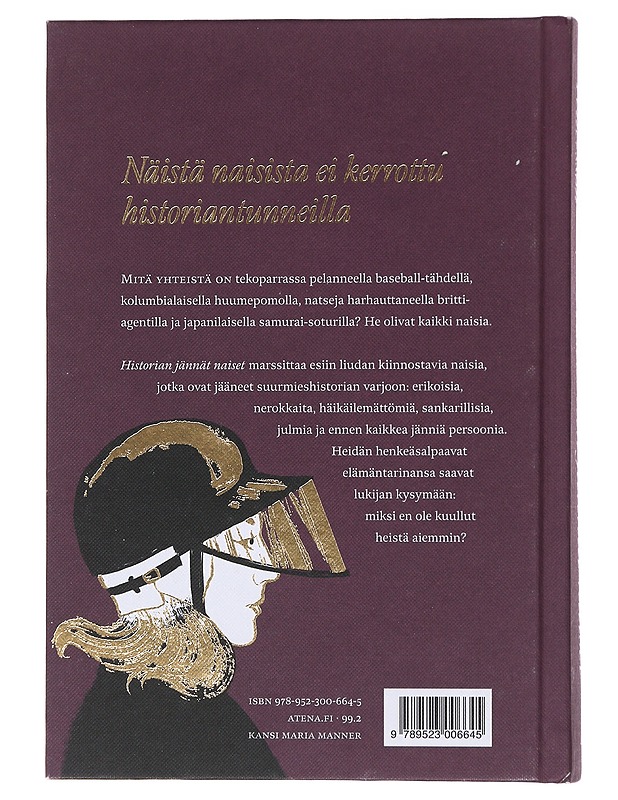 Historian jännät naiset : merirosvoja, meedioita, varkaita ja vakoojaprinsessoja - Maria Pettersson - Elämäkerrat ja muistelmat - 10105475431 - 1