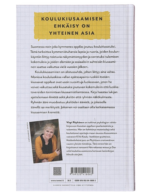 Noidankehästä pois : voiko koulukiusaamisen kierteen katkaista - Virpi Pöyhönen - Tietokirjat ja oppaat - 10105475490 - 1