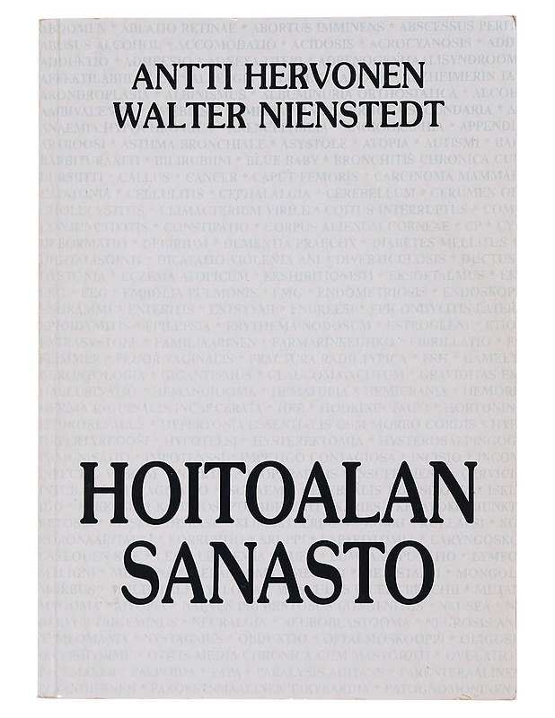 Hoitoalan sanasto - Hervonen, Antti - Tietokirjat ja oppaat - 10105475510 - 0