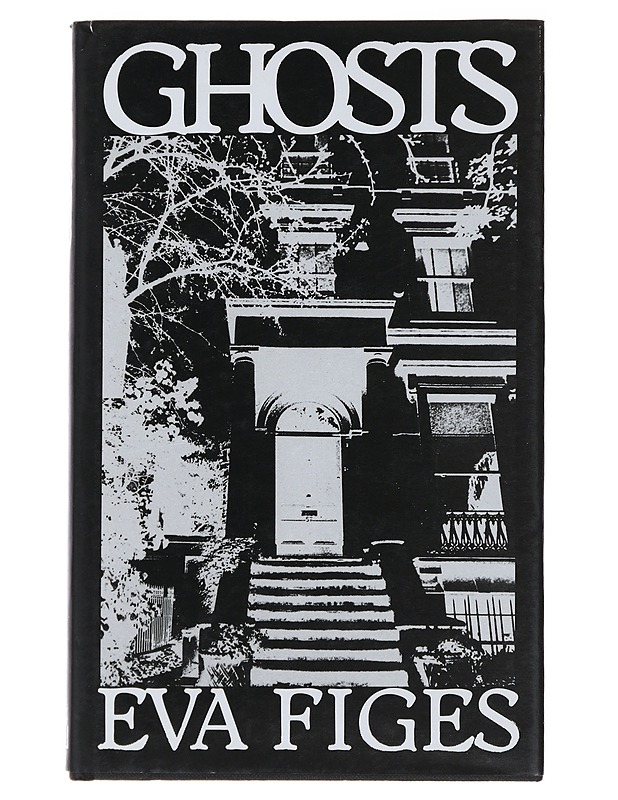 Ghosts - Eva Figes - Romaanit ja novellit - 10105475581 - 0