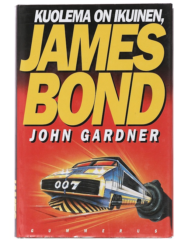 Kuolema on ikuinen, James Bond - Gardner, John - Jännitys ja dekkarit - 10105475590 - 0