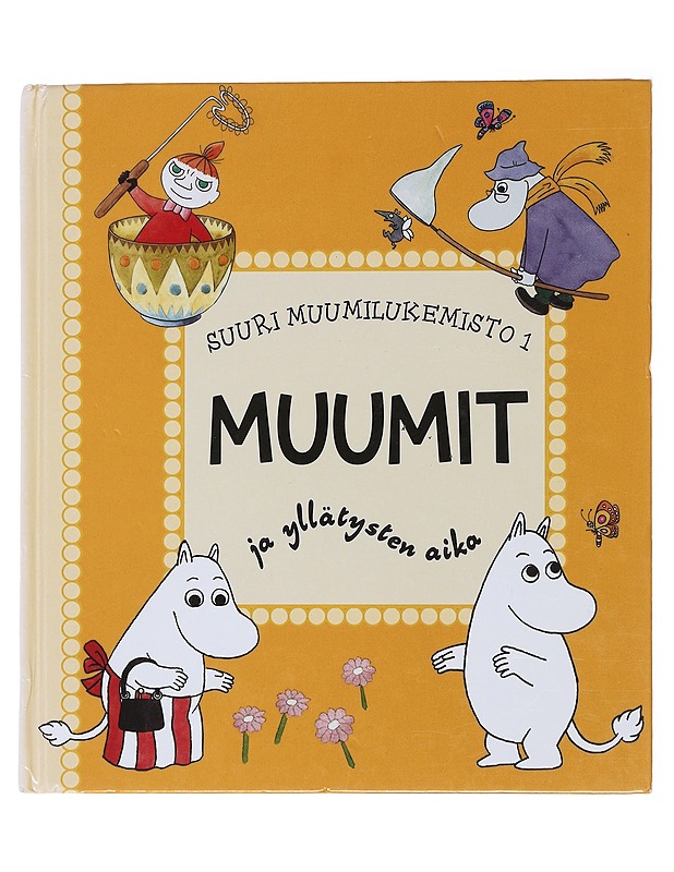 suuri Muumilukemisto 1 : Muumit ja yllätysten aika - Saarinen, Teemu - Lastenkirjat - 10105475589 - 0