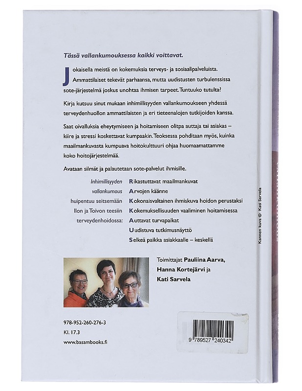 Inhimillisyyden vallankumous : iloa ja toivoa terveydenhoitoon - Aarva, Pauliina - Tietokirjat ja oppaat - 10105475594 - 1