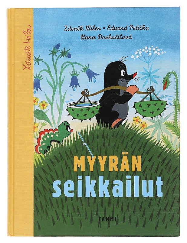 Myyrän seikkailut - Miler, Zden?k - Lastenkirjat - 10105475611 - 0