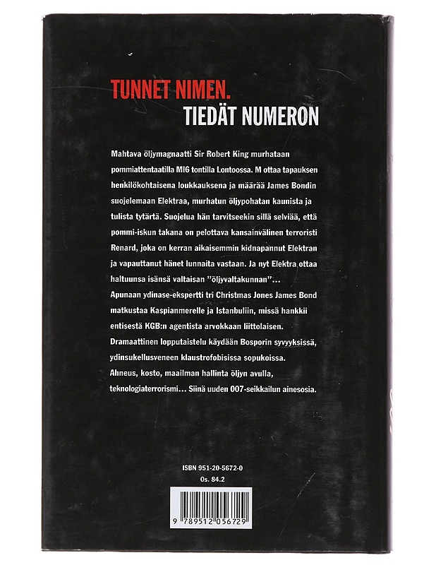 Ian Flemingin James Bond : kun maailma ei riitä 007 - Benson, Raymond - Jännitys ja dekkarit - 10105475615 - 1