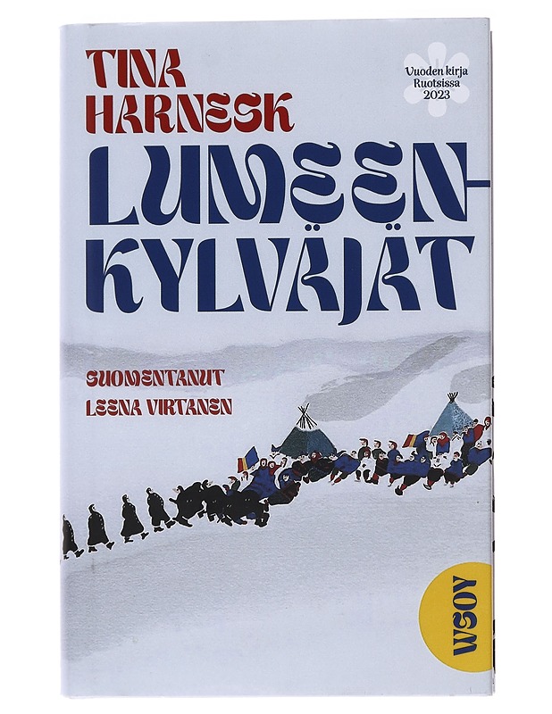 Lumeenkylväjät - Harnesk, Tina - Romaanit ja novellit - 10105475655 - 0