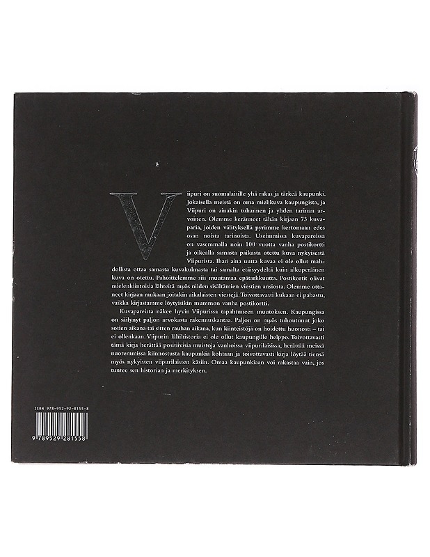 Aikamatka Viipuriin : tuokiokuvia Viipurista ennen ja nyt - Kantanen, Pekka - Historiakirjat - 10105475689 - 1