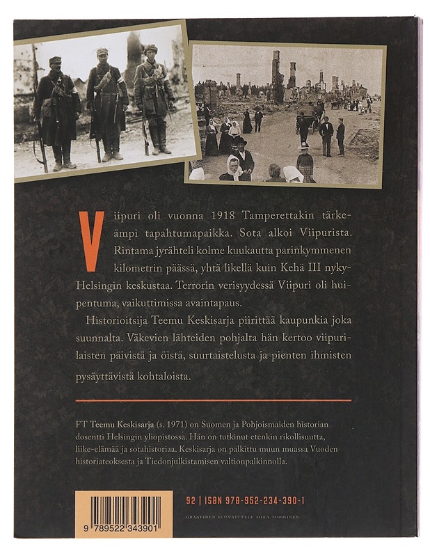 Viipuri 1918 - Teemu Keskisarja, signeerattu - Historiakirjat - 10105475721 - 1