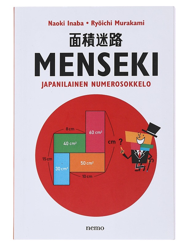 Menseki - japanilainen numerosokkelo - Inaba, Naoki - Kirja lahjaksi - 10105475812 - 0