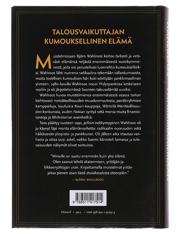 Barrikadeilta pankkimaailmaan : eräänlaiset päiväkirjat 1952-1992 - Björn Wahlroos - Elämäkerrat ja muistelmat - 10105475818 - 1