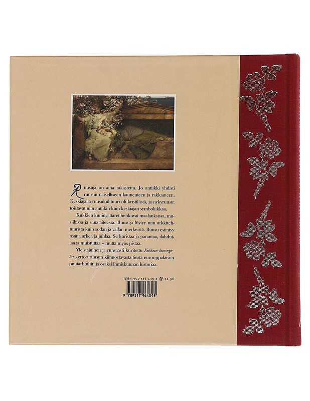 Kukkien kuningatar : ruusun huumaava historia - Pirkko Liitiä - Historiakirjat - 10105475824 - 1