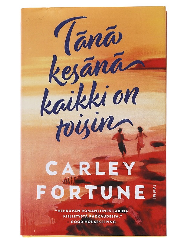 Tänä kesänä kaikki on toisin - Fortune, Carley - Romaanit ja novellit - 10105475890 - 0