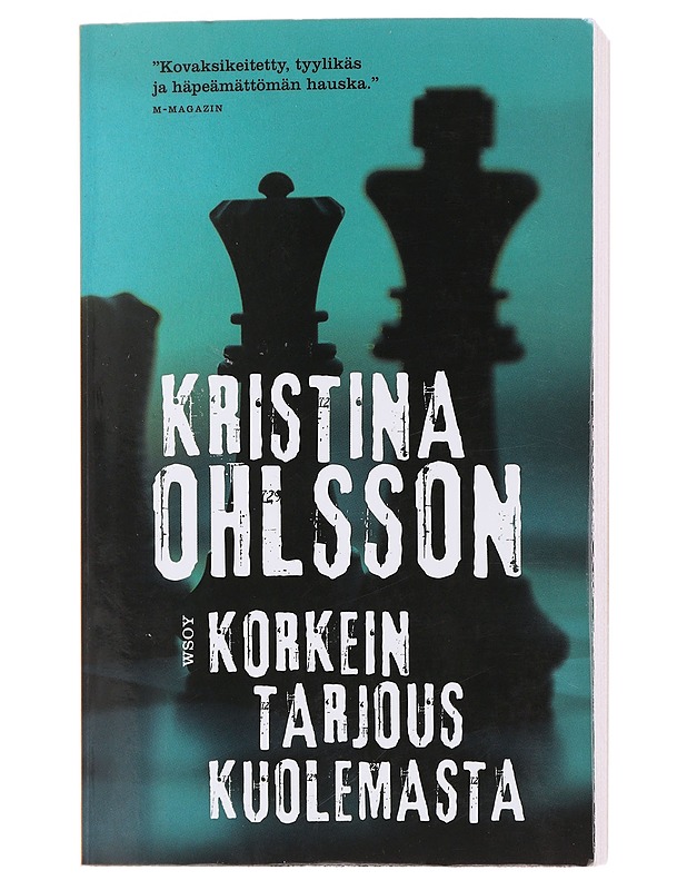 Korkein tarjous kuolemasta - Ohlsson, Kristina - Jännitys ja dekkarit - 10105475939 - 0