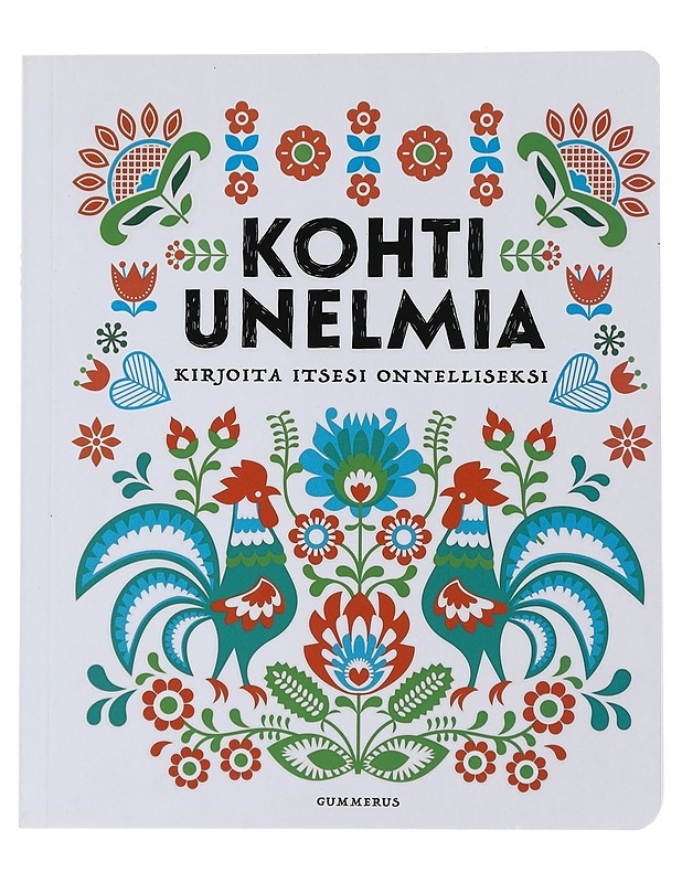 Kohti unelmia : Kirjoita itsesi onnelliseksi - Kirja lahjaksi - 10105475953 - 0