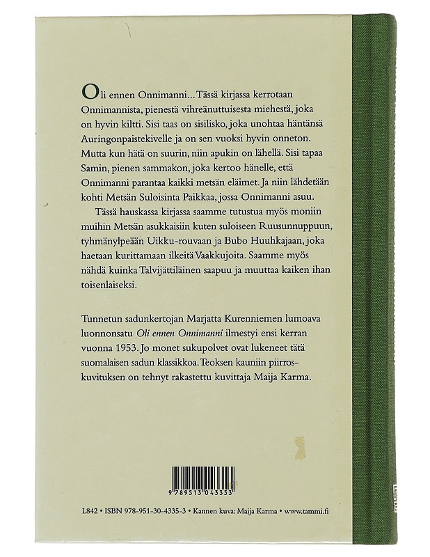 Oli ennen Onnimanni.. - Kurenniemi, Marjatta - Lastenkirjat - 10105475950 - 1