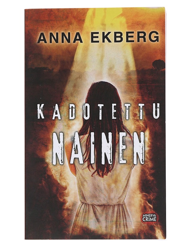Kadotettu nainen - Ekberg, Anna - Jännitys ja dekkarit - 10105475985 - 0