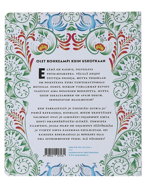 Uskalla elää : Enemmän rohkeutta ja elämäniloa - Karhuvuori - Tietokirjat ja oppaat - 10105475993 - 1