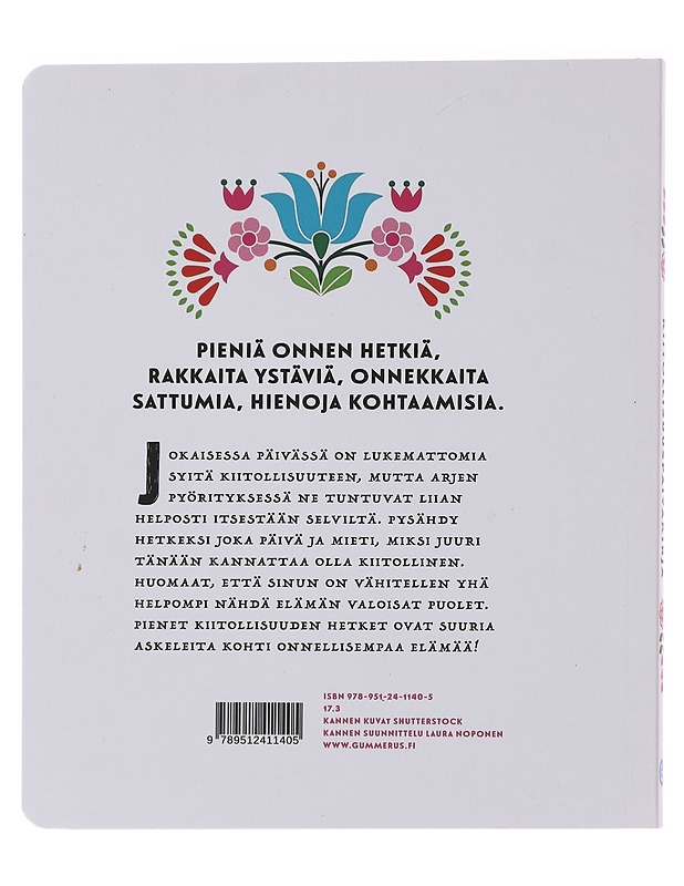 Kiitollisuuspäiväkirja : Jotta muistaisin olla onnellinen - Tietokirjat ja oppaat - 10105476009 - 1