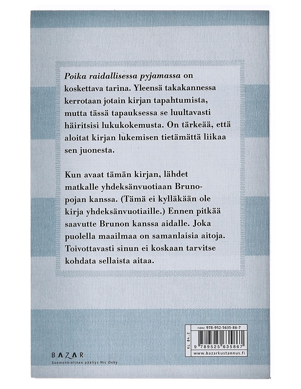 Poika raidallisessa pyjamassa - Boyne, John - Romaanit ja novellit - 10105476037 - 1