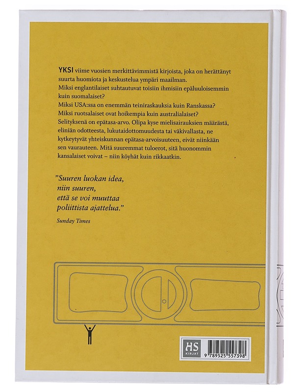 Tasa-arvo ja hyvinvointi : Miksi tasa-arvo on hyväksi kaikille? - Wilkinson, Richard, Pickett, Katie - Tietokirjat ja oppaat - 10105476046 - 1