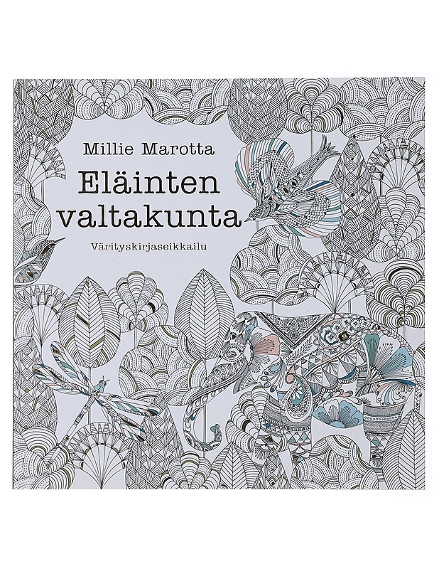 Eläinten valtakunta - Millie Marotta - Tietokirjat ja oppaat - 10105476099 - 0