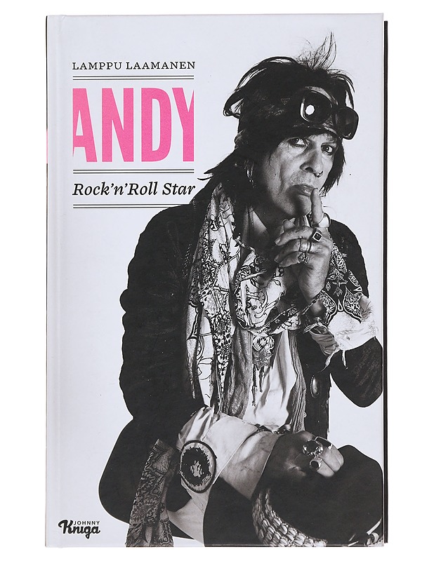 Andy : rock'n'roll star - Lamppu Laamanen - Elämäkerrat ja muistelmat - 10105476105 - 0