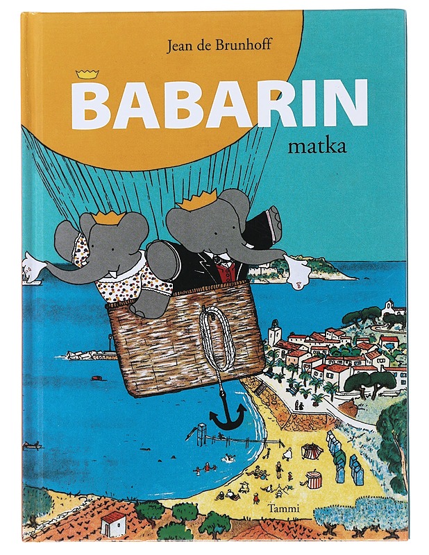 Babarin matka - Brunhoff, Jean de - Lastenkirjat - 10105476148 - 0