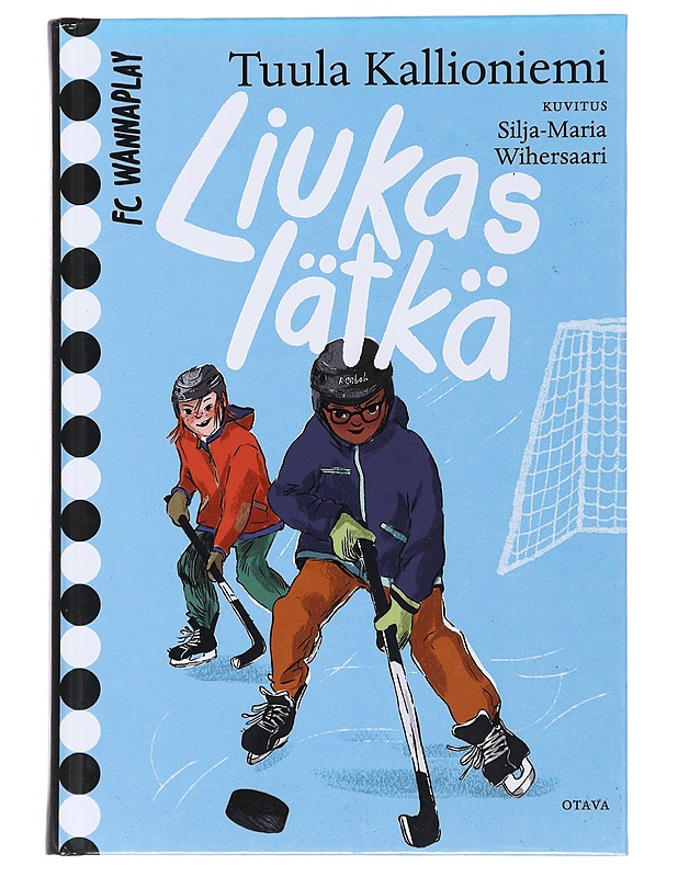 Liukas lätkä - Kallioniemi, Tuula - Lastenkirjat - 10105476173 - 0